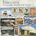Pavement - Westing (By Musket and Sextant) альбом