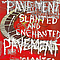 Pavement - Slanted &amp; Enchanted альбом