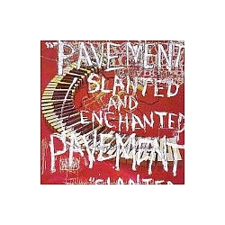 Pavement - Slanted &amp; Enchanted: Luxe &amp; Reduxe (disc 2) album