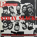 Pavement - Stray Slack альбом