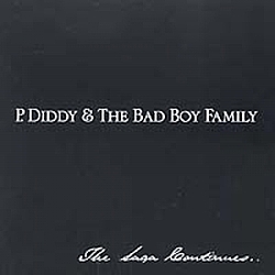 P. Diddy &amp; The Bad Boy Family - The Saga Continues альбом