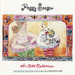 Peggy Seeger - An Odd Collection album