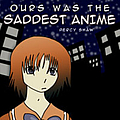 Percy Shaw - Ours Was The Saddest Anime album