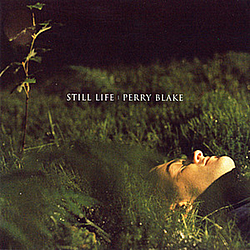 Perry Blake - Still Life альбом
