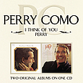 Perry Como - I Think Of You/ Perry album