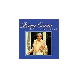 Perry Como - I Believe альбом