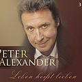 Peter Alexander - Leben heißt lieben альбом