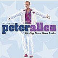 Peter Allen - The Very Best of Peter Allen: The Boy From Down Under album