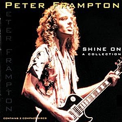 Peter Frampton - Shine On - A Collection альбом