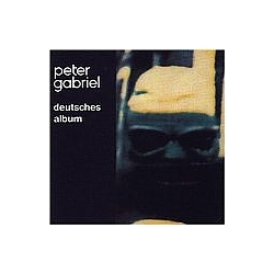 Peter Gabriel - Deutsches Album альбом