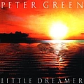 Peter Green - Little Dreamer альбом