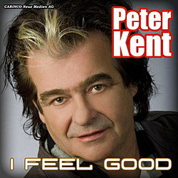 Peter Kent - I Feel Good album