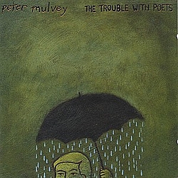 Peter Mulvey - The Trouble with Poets album