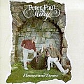 Peter, Paul &amp; Mary - Flowers and Stones album