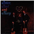 Peter, Paul &amp; Mary - Peter, Paul and Mary album