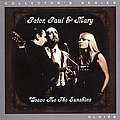 Peter, Paul &amp; Mary - Weave Me the Sunshine album