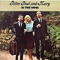 Peter, Paul &amp; Mary - In the Wind альбом