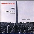 Peter, Paul &amp; Mary - Songs of Conscience &amp; Concern album