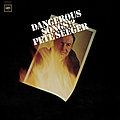 Pete Seeger - Dangerous Songs!? album