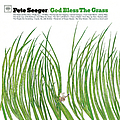 Pete Seeger - God Bless the Grass альбом