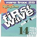 Pete Shelley - Rolling Stone: Rare Trax, Volume 25: First Wave (Part 2) альбом