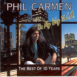 Phil Carmen - On My Way to L.A. альбом
