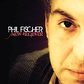 Phil Fischer - New Believer album