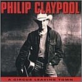 Philip Claypool - A Circus Leaving Town альбом