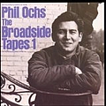 Phil Ochs - The Broadside Tapes 1 альбом