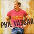Phil Vassar - Shaken Not Stirred альбом