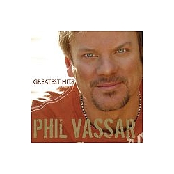 Phil Vassar - Greatest Hits, Vol. 1 альбом