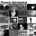 Phoenix - Alphabetical альбом