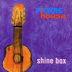 Picture House - Shine Box album
