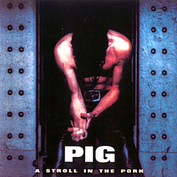 Pig - A Stroll in the Pork альбом