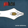 Pinhani - Zaman Beklemez album