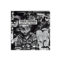 Pinhead Gunpowder - Carry The Banner album