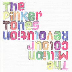 The Pinker Tones - The Million Colour Revolution альбом