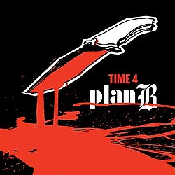 Plan B - Time 4 Plan B EP album