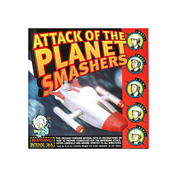 The Planet Smashers - Attack of the Planet Smashers альбом