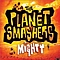 The Planet Smashers - Mighty альбом