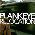 Plankeye - Relocation альбом