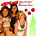 Play - Play Around The Christmas Tree альбом