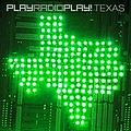 PlayRadioPlay! - Texas альбом