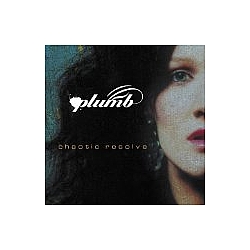 Plumb - Chaotic Resolve альбом