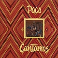 Poco - Cantamos альбом
