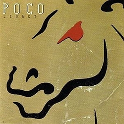 Poco - Legacy album