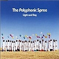The Polyphonic Spree - Light &amp; Day album