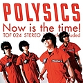 Polysics - Now Is the Time! album