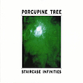 Porcupine Tree - Staircase Infinities альбом