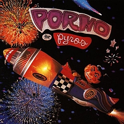 Porno For Pyros - Porno for Pyros альбом